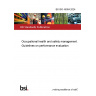 BS ISO 45004:2024 Occupational health and safety management. Guidelines on performance evaluation