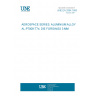 UNE EN 2094:1993 AEROSPACE SERIES. ALUMINIUM ALLOY AL-P7009-T74. DIE FORGINGS 3 MM<=A <=150 MM.