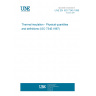 UNE EN ISO 7345:1996 Thermal insulation - Physical quantities and definitions (ISO 7345:1987)