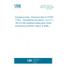 UNE EN 3344:2005 Aerospace series - Aluminium alloy AL-P7050 - T76511 - Extruded bar and section - a or D =< 150 mm with peripheral coarse grain control (Endorsed by AENOR in March of 2006.)