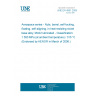 UNE EN 4591:2005 Aerospace series - Nuts, barrel, self-locking, floating, self-aligning, in heat resisting nickel base alloy, MoS2 lubricated - Classification: 1 550 MPa (at ambient temperature) / 315 °C (Endorsed by AENOR in March of 2006.)