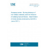 UNE EN 2825:2011 Aerospace series - Burning behaviour of non metallic materials under the influence of radiating heat and flames - Determination of smoke density (Endorsed by AENOR in June of 2011.)