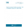 UNE EN ISO 13408-5:2011 Aseptic processing of health care products - Part 5: Sterilization in place (ISO 13408-5:2006)