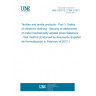 UNE CEN/TS 17394-3:2021 Textiles and textile products - Part 3: Safety of children's clothing - Security of attachment of metal mechanically applied press fasteners - Test method (Endorsed by Asociación Española de Normalización in February of 2021.)