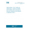 UNE CEN ISO/TS 82304-2:2021 Health software - Part 2: Health and wellness apps - Quality and reliability (ISO/TS 82304-2:2021) (Endorsed by Asociación Española de Normalización in September of 2021.)