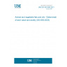 UNE EN ISO 660:2021 Animal and vegetable fats and oils - Determination of acid value and acidity (ISO 660:2020)