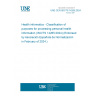 UNE CEN ISO/TS 14265:2024 Health informatics - Classification of purposes for processing personal health information (ISO/TS 14265:2024) (Endorsed by Asociación Española de Normalización in February of 2024.)