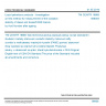 TNI CEN/TR 16885 - Liquid petroleum products - Investigation on test method for measurement of the oxidation stability of diesel and diesel/FAME blends by Acid Number after ageing