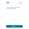 UNE 157601:2007 General criteria for the project of general activities.