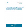 UNE EN ISO 2870:2009 Surface active agents - Detergents - Determination of anionic-active matter hydrolysable and non-hydrolysable under acid conditions (ISO 2870:2009)