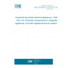 UNE EN 60335-2-24:2011/A2:2019 Household and similar electrical appliances - Safety - Part 2-24: Particular requirements for refrigerating appliances, ice-cream appliances and ice makers