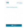 UNE EN 14236:2019 Ultrasonic domestic gas meters