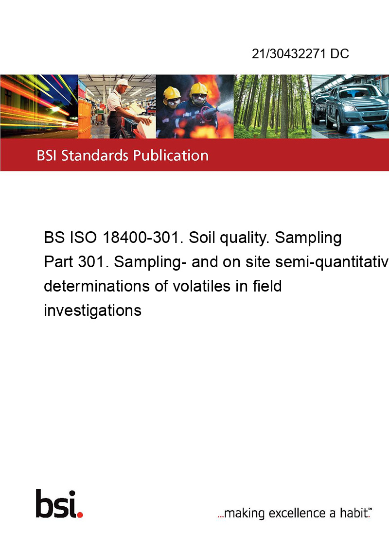 21/30432271 DC BS ISO 18400301. Soil quality. Sampling Part 301