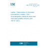 UNE EN ISO 18219-1:2021 Leather - Determination of chlorinated hydrocarbons in leather - Part 1: Chromatographic method for short-chain chlorinated paraffins (SCCPs) (ISO 18219-1:2021)