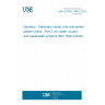 UNE EN ISO 7494-2:2023 Dentistry - Stationary dental units and dental patient chairs - Part 2: Air, water, suction and wastewater systems (ISO 7494-2:2022)