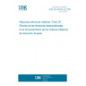 UNE EN 60034-26:2008 Rotating electrical machines -- Part 26: Effects of unbalanced voltages on the performance of three-phase cage induction motors