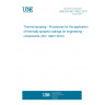 UNE EN ISO 14921:2011 Thermal spraying - Procedures for the application of thermally sprayed coatings for engineering components (ISO 14921:2010)