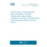 UNE EN ISO 11073-30200:2005/A1:2015 Health informatics - Point-of-care medical device communication - Part 30200: Transport profile - Cable connected - Amendment 1 (ISO/IEEE 11073-30200:2004/Amd 1:2015) (Endorsed by AENOR in November of 2015.)