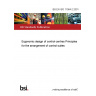 BS EN ISO 11064-2:2001 Ergonomic design of control centres Principles for the arrangement of control suites