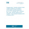 UNE EN 2997-009:2014 Aerospace series - Connectors, electrical, circular, coupled by threaded ring, fire-resistant or non fire-resistant, operating temperatures - 65 °C to 175 °C continuous, 200 °C continuous, 260 °C peak - Part 009: Protective cover for receptacle - Product standard (Endorsed by AENOR in February of 2015.)