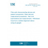 UNE EN IEC 61300-3-33:2022 Fibre optic interconnecting devices and passive components - Basic test and measurement procedures - Part 3-33: Examinations and measurements - Withdrawal force from a resilient alignment sleeve using pin gauges