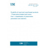 UNE EN 351-1:2023 Durability of wood and wood-based products - Preservative-treated solid wood - Part 1: Classification of preservative penetration and retention
