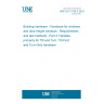 UNE EN 13126-3:2023 Building hardware - Hardware for windows and door-height windows - Requirements and test methods - Part 3: Handles, primarily for Tilt and Turn, Tilt-First and Turn-Only hardware