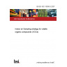 BS EN ISO 16000-5:2007 Indoor air Sampling strategy for volatile organic compounds (VOCs)