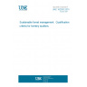 UNE 162003:2001 Sustainable forest management.  Qualification criteria for forestry auditors.