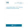 UNE EN 50342-2:2008/A1:2015 Lead-acid starter batteries - Part 2: Dimensions of batteries and marking of terminals