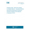 UNE EN 4609:2019 Aerospace series - Spiral drive recesses for threaded fasteners - Geometrical definition and technical requirements (Endorsed by Asociación Española de Normalización in December of 2019.)