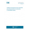 UNE 109502:2010 Underground installation of steel tanks for the storage of liquid fuels.