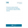 UNE 41809:2014 Existing wood structures. Use of penetrometer in wood elements diagnostic of existing buildings.