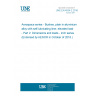 UNE EN 4534-2:2016 Aerospace series - Bushes, plain in aluminium alloy with self-lubricating liner, elevated load - Part 2: Dimensions and loads - Inch series (Endorsed by AENOR in October of 2016.)