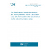 UNE EN 13501-6:2019+A1:2023 Fire classification of construction products and building elements - Part 6: Classification using data from reaction to fire tests on power, control and communication cables