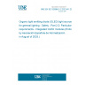 UNE EN IEC 62868-2-2:2021/A1:2025 Organic light emitting diode (OLED) light sources for general lighting - Safety - Part 2-2: Particular requirements - Integrated OLED modules (Endorsed by Asociación Española de Normalización in August of 2025.)
