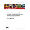 BS ISO 12188-1:2010 Tractors and machinery for agriculture and forestry. Test procedures for positioning and guidance systems in agriculture Dynamic testing of satellite-based positioning devices