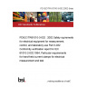 PD IEC/TR 61010-3-032:2002 (header) PDIEC/TR61010-3-032 : 2002 Safety rquirements for electrical equipment for measurement, control, and laboratory use Part 3-032 Conformity verification report for IEC 61010-2-032:1994, Particular requirements for hand-held current clamps for electrical measurement and test