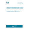 UNE 21621-1:1995 ELECTRICAL INSTALLATIONS FOR OUTDOOR SITES UNDER HEAVY CONDITIONS (INCLUDING OPEN-CAST MINES AND QUARRIES). PART 1: SCOPE AND DEFINITIONS.