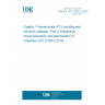 UNE EN ISO 21305-2:2020 Plastics - Polycarbonate (PC) moulding and extrusion materials - Part 2: Preparation of test specimens and determination of properties (ISO 21305-2:2019)