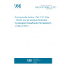 UNE EN IEC 60068-2-13:2021 Environmental testing - Part 2-13: Tests - Test M: Low air pressure (Endorsed by Asociación Española de Normalización in May of 2021.)