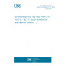 UNE EN 60068-2-77:2000 ENVIRONMENTAL TESTING. PART 2-77: TESTS - TEST 77: BODY STRENGTH AND IMPACT SHOCK.