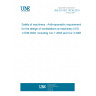 UNE EN ISO 14738:2010 Safety of machinery - Anthropometric requirements for the design of workstations at machinery (ISO 14738:2002, including Cor 1:2003 and Cor 2:2005)