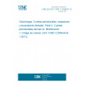 UNE EN ISO 13397-2:2006/A1:2013 Dentistry - Periodontal curettes, dental scalers and excavators - Part 2: Periodontal curettes of Gr-type - Amendment 1: Colour coding (ISO 13397-2:2005/Amd 1:2012)