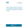 UNE 118006:2015 Tobacco and tobacco products. Determination of moisture in loose and fine-cut tobacco. Gravimetric method by oven desiccation.