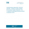 UNE EN 61069-2:2016 Industrial-process measurement, control and automation - Evaluation of system properties for the purpose of system assessment - Part 2: Assessment methodology (Endorsed by AENOR in December of 2016.)