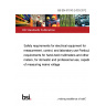 BS EN 61010-2-033:2012 Safety requirements for electrical equipment for measurement, control, and laboratory use Particular requirements for hand-held multimeters and other meters, for domestic and professional use, capable of measuring mains voltage