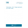 UNE EN 61400-1:2006 Wind turbines -- Part 1: Design requirements (IEC 61400-1:2005).