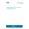 UNE 41805-3:2009 IN Building diagnosis. Part 3. Constructive and pathological studies