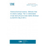 UNE EN 1071-13:2010 Advanced technical ceramics - Methods of test for ceramic coatings - Part 13: Determination of wear rate by the pin-on-disk method (Endorsed by AENOR in May of 2010.)